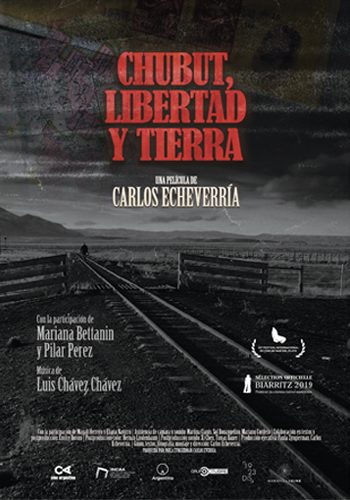 Chubut, Freedom & Land